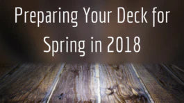 Preparing Your Deck for Spring 2018
